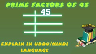 Prime Factors of 45 - prime Factorization