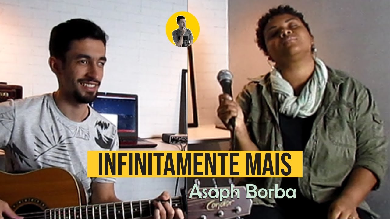 Infinitamente Mais - Asaph Borba