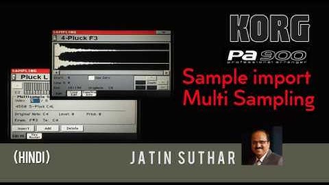 Korg PA900 Sample Import & Create Multi-sampling