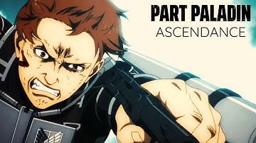 Part Paladin - Ascendance (AMV)