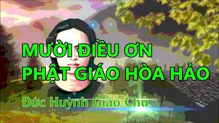 Mười Điều Ơn - Đức Huỳnh Giáo Chủ - Phật Giáo Hoà Hảo