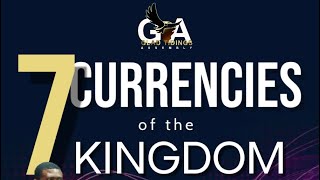 7 Currencies of the Kingdom - Part 1