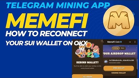 How to Reconnect Your Sui Wallet on OKX | Memefi Wallet connect problem solve | memefi Rebind wallet