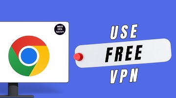 HOW TO USE FREE VPN IN GOOGLE CHROME