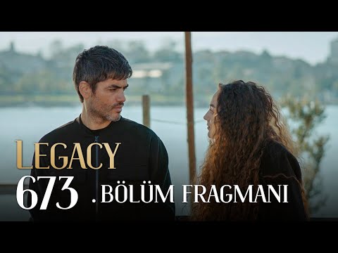 Emanet 673. Bölüm Fragmanı | Legacy Episode 673 Promo