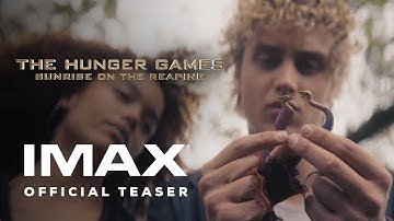 The Hunger Games: Sunrise on the Reaping | Official Teaser | Experience It In IMAX®