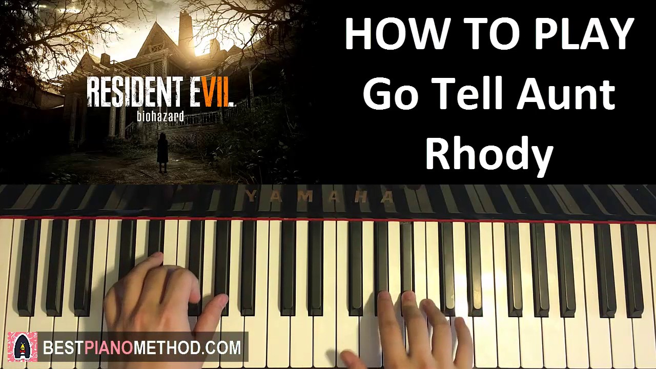 HOW TO PLAY Resident Evil 7 Biohazard OST Main Theme "Go Tell Aunt Rhody" (Piano Tutorial