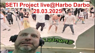 SETI Project live @Harbod Darbo 28.03.2025 #psychedelictrance #goaparty #goatrance