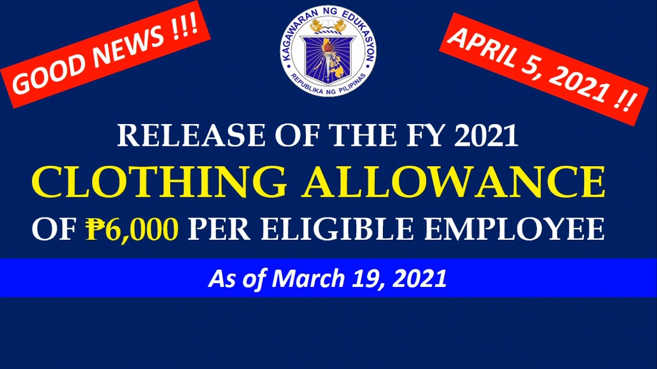 CLOTHING ALLOWANCE SY 20212022 DepEd Update YouTube