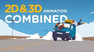 2D & 3D Animation Combined