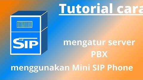 Server PBX menggunakan Mini SIP server
