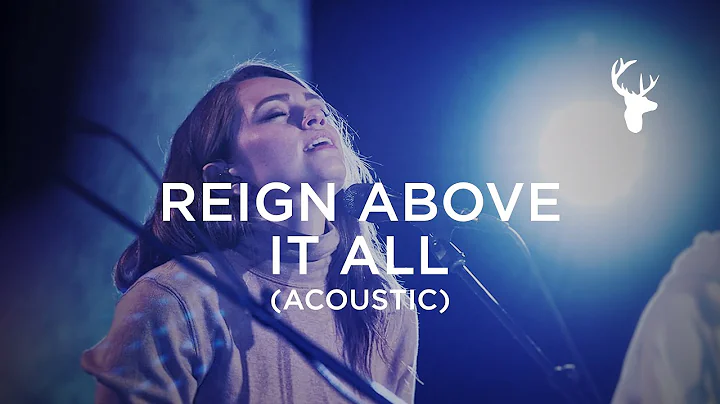 Reign Above It All (Acoustic) - The McClures | Mom...