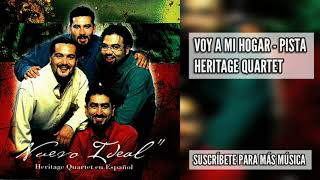 Video thumbnail of "Heritage Quartet - Voy a mi hogar - Pista"