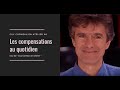 Les compensations au quotidien  guy corneau en atelier 6