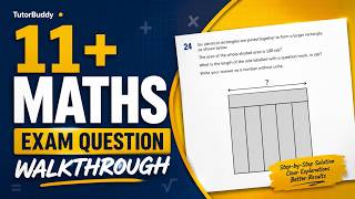 11+ Exam Question WalkThrough