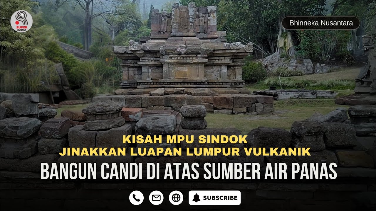 Candi Songgoriti, Bukti Mpu Sindok Jinakkan Lumpur Vulkanik