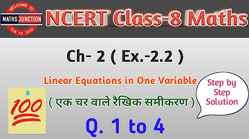 NCERT Class-8 Maths | Ch-2 Linear Equations in One Variable | Ex-2.2 Q. 1 to 4 | by Narendra Sir