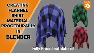Procedural Material in Blender | Flannel Shirt | The CGI Creator