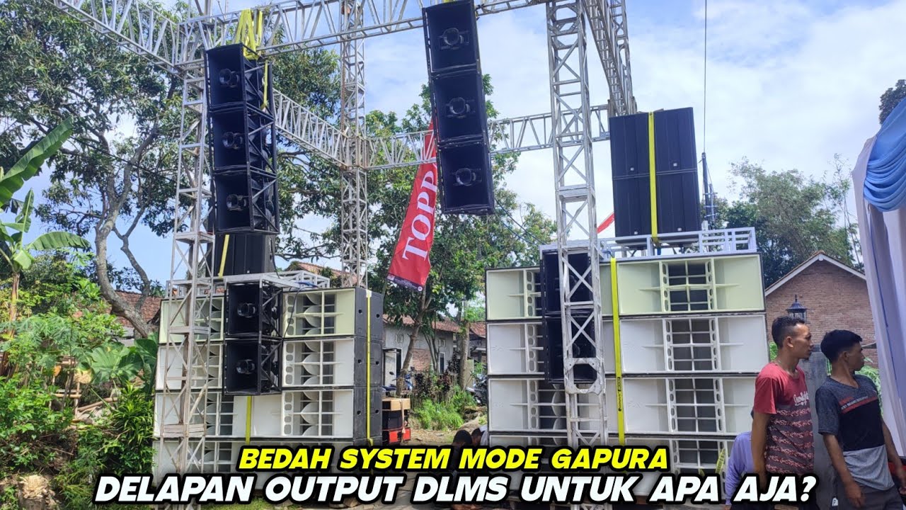 Sangar ‼️ Bedah System Dita Audio Hajatan Mode Gapura