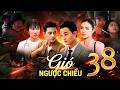 Phim GIÓ NGƯỢC CHIỀU Tập 38 | Phim bộ Việt Nam | Phim Việt Nam mới nhất 2026 | Phim Việt Nam | THVL