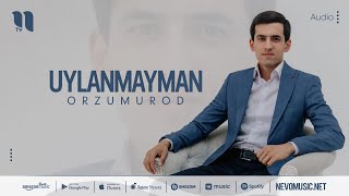 OrzuMurod - Uylanmayman (audio 2022)