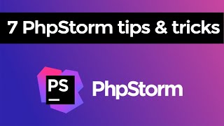 7 Essential PhpStorm tips & tricks to boost your productivity