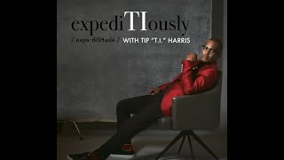 expediTIously with Tip Harris  Kenya Barris   All Def