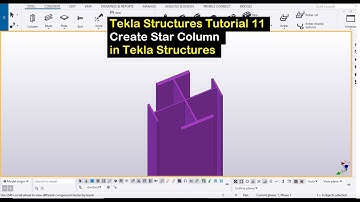 Tekla Structures Tutorial 11- Create Star Column in Tekla Structures