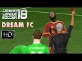 Vs dream fc  dream league soccer 18 online  testing hyun jun