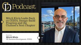 Mitch Klein Looks Back on CEDIA, Design-Build Progress and the Channel's Next Chapter
