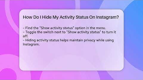 How Do I Hide My Activity Status On Instagram? - Everyday-Networking