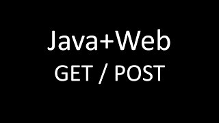 Java+Web (JSP/Servlets). Урок 9: Подробнее про GET и POST