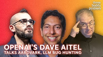 OpenAI’s Dave Aitel talks Aardvark, economics of bug-hunting with LLMs