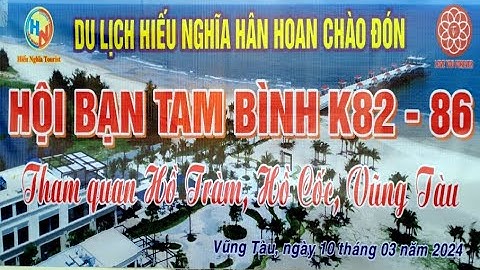 2024 Kỷ niệm chuyến đi Hồ Cốc với hội bạn học Tam Bình