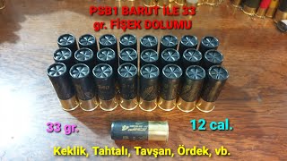 ...:: Psb1 Barut İle 33 Gr. Fi̇şek Dolumu, Kekli̇k, Tavşan, Tahtali, Ördek Vb. Avlar İçi̇ndi̇r ::...