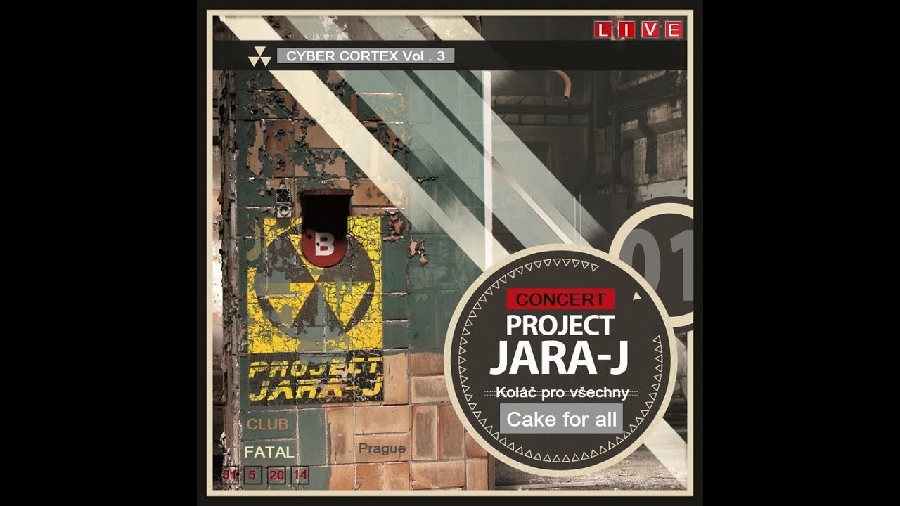 Project Jara-J eALBUM Club Fatal-Live 2014 Cake for all/Koláč pro všechny