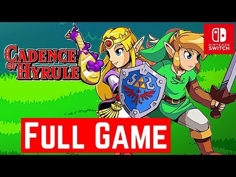 Cadence of Hyrule [Switch] - Gameplay Walkthrough [Full Game] - No Commentary