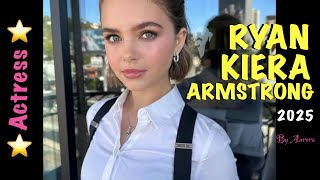 Ryan Kiera Armstrong 2025