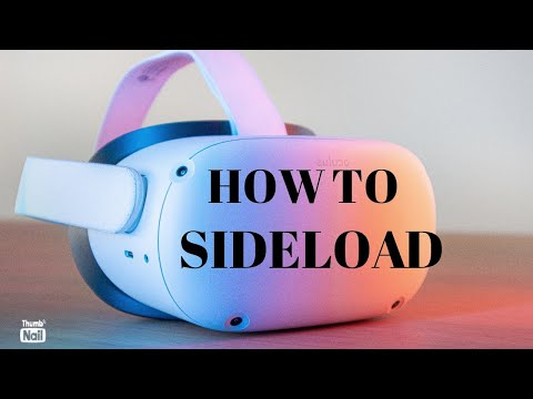 How To Sideload Apps On Oculus Quest 2 Using Sidequest