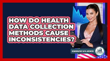 How Do Health Data Collection Methods Cause Inconsistencies? - Demographic Data Answers