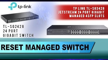 Hard Reset TP-LINK TL-SG2428 24-Port Gigabit Switch