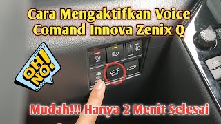 Cara Menjalankan Fitur Voice Comand Innova Zenix Q