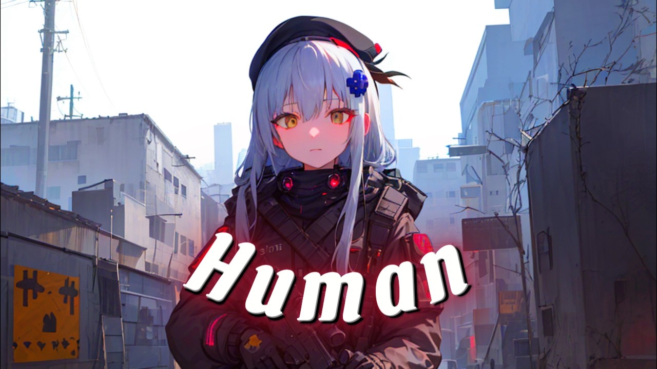 [Nightcore] Human (Rag'n'Bone Man) - YouTube