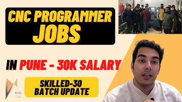 30K Salary - CNC Programmers required in Pune | CNC Programming Job Update by RVM CAD-Akshit Makhija