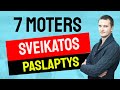 7 MOTERŲ SVEIKATOS PASLAPTYS (tinka ir vyrams)