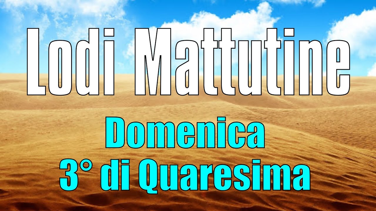 Lodi Mattutine Di Oggi 2017