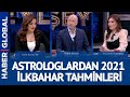 Astrologlardan 2021 İlkbahar Tahminleri | Ekin Olcayto İle Başka Şeyler