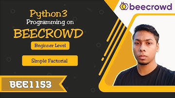 BEE 1153 - Simple Factorial Solution | Python3 Programming on Beecrowd Beginner Day 72