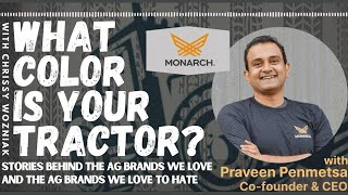 The Story of Monarch Tractor - with Praveen Penmetsa Co founder & CEO