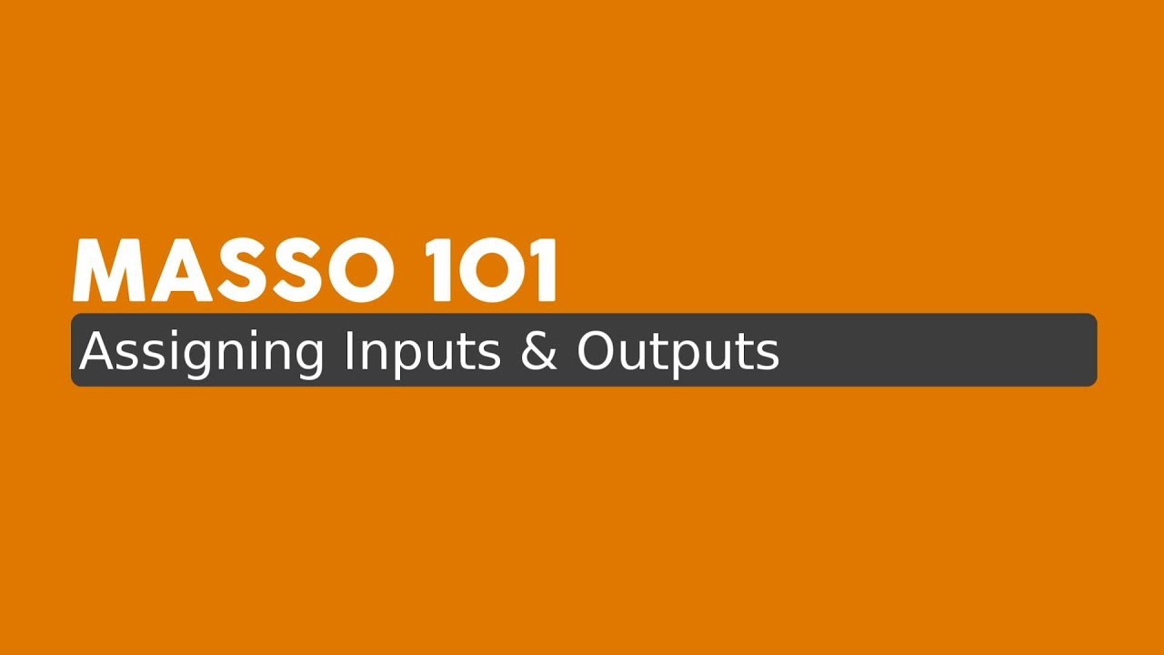 MASSO 101 - Assigning Inputs and Outputs